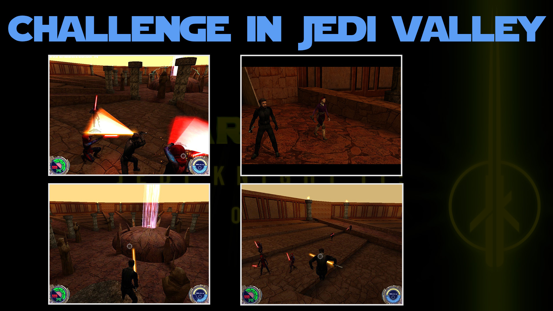 The challenge in Jedi Valley